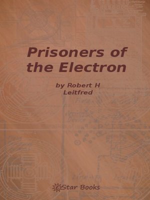 cover image of Prisoners of the Electron